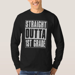 Straight Outta 1st Grade Kids Girls Boys First Gra T-Shirt