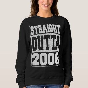 Straight Outta 2006 16th Birthday  Boys & Girls Vi Sweatshirt
