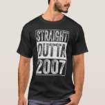 Straight Outta 2007 15 Years Old  Vintage 15th Bir T-Shirt<br><div class="desc">Straight Outta 2007 15 Years Old  Vintage 15th Birthday.</div>