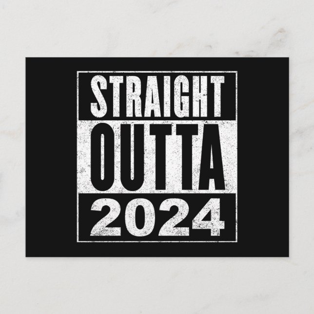 Straight Outta 2024 Postcard (Front)