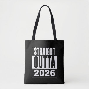 Straight Outta 2026 Tote Bag