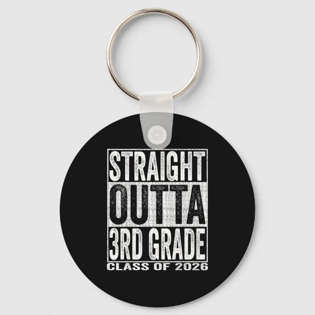Straight outta 3rd grade graduate funny 2026 third key ring (Front)