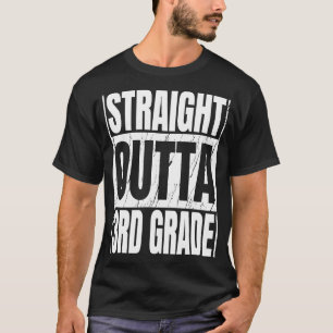 Straight Outta 3rd Grade School Graduation Third G T-Shirt