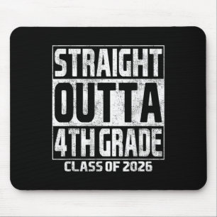Straight Outta 4th Grade Graduation Cl 2026 Fourth Mouse Pad