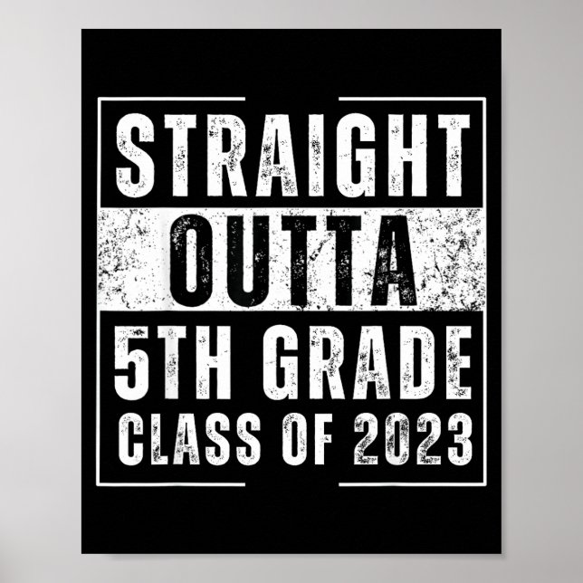 Straight outta 5th grade class of 2023 funny poster (Front)