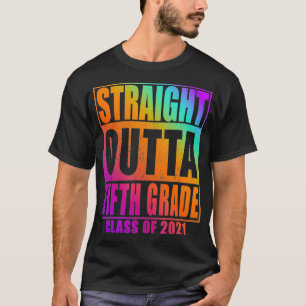 Straight Outta 5th Grade Graduation 2021 Class Fif T-Shirt