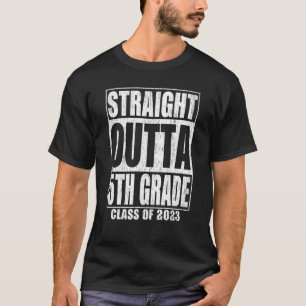 Straight Outta 5th Grade Graduation 2023 Fifth Gra T-Shirt
