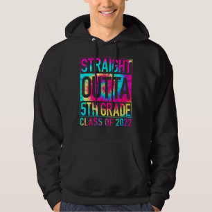 Straight Outta 5th Grade Great Graduation Tie Dye Hoodie