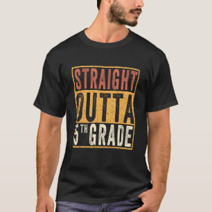 Straight Outta 6th Grade Graduation Gifts Grad Cla T-Shirt