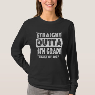 Straight Outta 8th Grade Graduate Class Of 2027 Ei T-Shirt