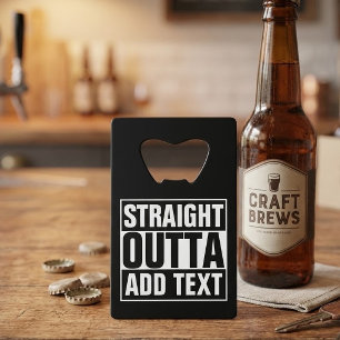 STRAIGHT OUTTA - add your text here/create own