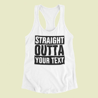 STRAIGHT OUTTA - add your text here/create own Tan Singlet