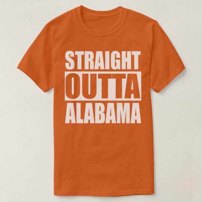 Straight Outta Alabama TShirt (Design Front)