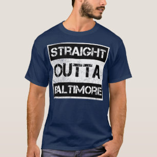 Straight Outta Baltimore Maryland Vintage Distress T-Shirt