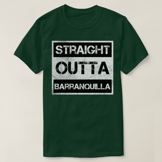 Straight Outta Barranquilla Colombia Vintage Distr T-Shirt (Design Front)