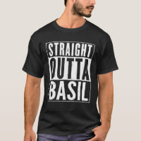 Straight Outta Basil Funny