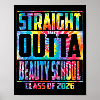 Straight outta beauty school funny graduation 2026 poster