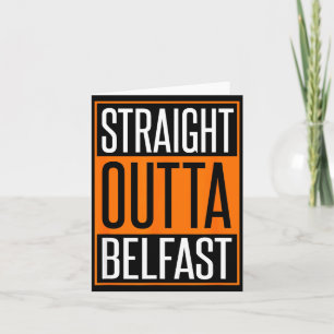 Straight Outta Belfast St. Patrick's Day Men Women Card