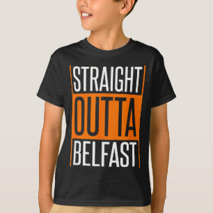Straight Outta Belfast St. Patrick's Day Men Women T-Shirt