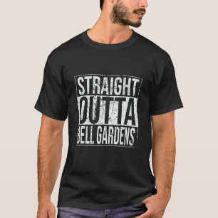 Straight Outta Bell Gardens Vintage T-Shirt