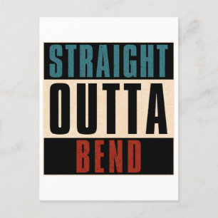 Straight Outta Bend Oregon OR Postcard