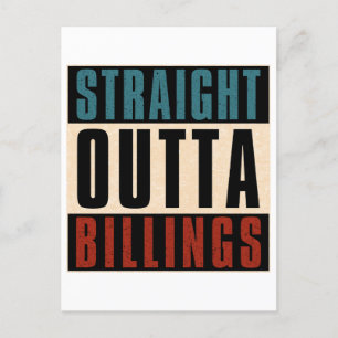 Straight Outta Billings Montana MT Postcard