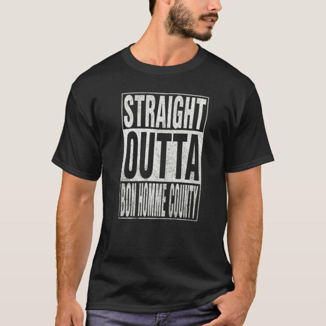 STRAIGHT OUTTA BON HOMME COUNTY Cool Home Quote   T-Shirt (Front)