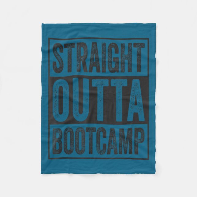 Straight outta bootcamp soldier basic training fleece blanket (Front)