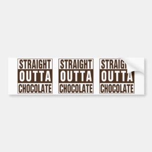 Straight Outta Brown Chocolate Bumper Sticker