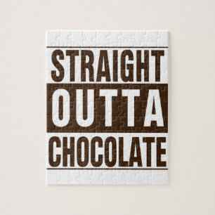 Straight Outta Brown Chocolate Jigsaw Puzzle