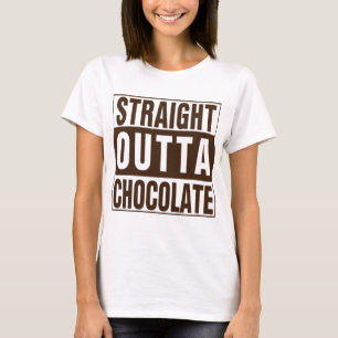 Straight Outta Brown Chocolate T-Shirt