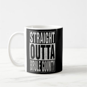 STRAIGHT OUTTA BRULE COUNTY Cool Home Quote  Coffee Mug