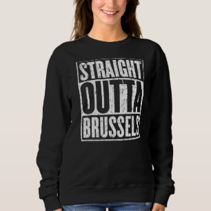 Straight Outta Brussels Vintage Distressed Sweatshirt