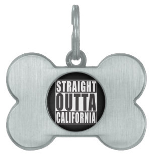 Straight Outta California Pet ID Tag