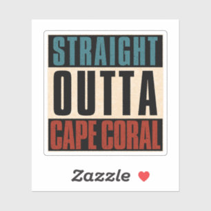 Straight Outta Cape Coral Florida FL