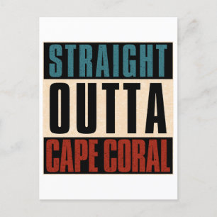 Straight Outta Cape Coral Florida FL Holiday Postcard
