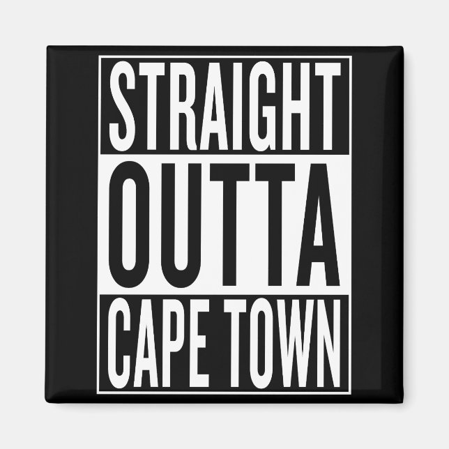 straight outta Cape Town Magnet (Front)
