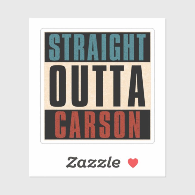Straight Outta Carson California CA (Sheet)