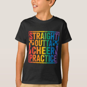 Straight Outta Cheer Practice Cheerleaders Cheerle T-Shirt