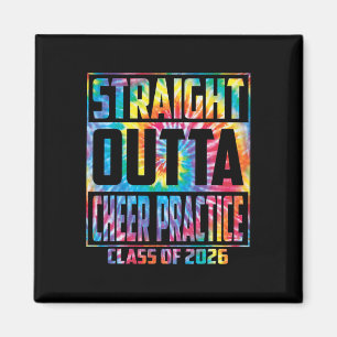 Straight Outta Cheer Practice Funny Graduation 202 Magnet