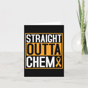 Straight Outta Chemo Childhood Cancer Awareness  Card