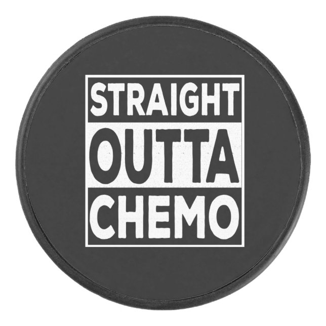 Straight Outta Chemo Hockey Puck (Front)