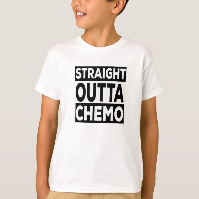 Straight Outta Chemo T-Shirt (Front)