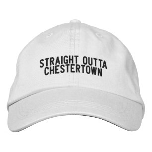 Straight Outta Chestertown Maryland Hat