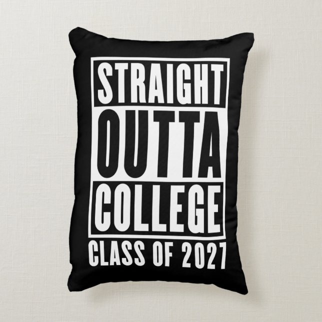 Straight Outta College Class of 2027 Decorative Cushion (Back(Vertical))
