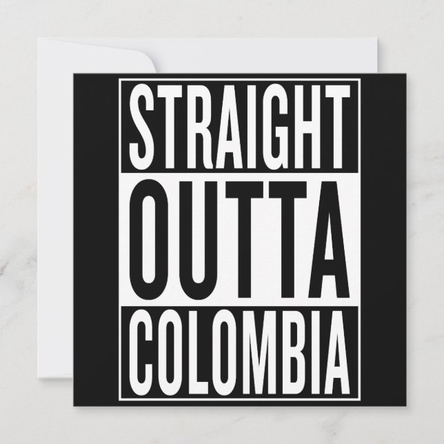 straight outta Colombia (Front)