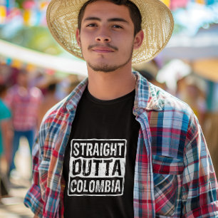 Straight Outta Colombia Black White T-Shirt