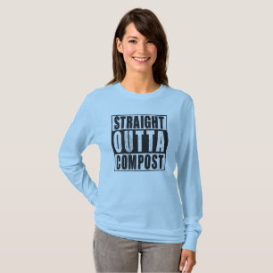 Straight Outta Compost Fun Womens Gardener T-shirt