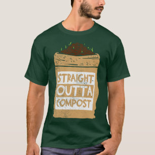 Straight Outta Compost T-Shirt