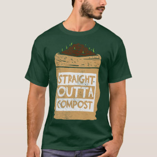 Straight Outta Compost T-Shirt